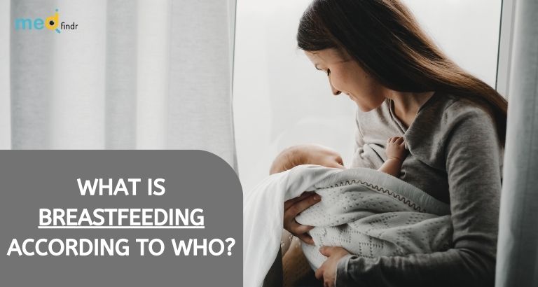 WHAT IS BREASTFEEDING ACCORDING TO WHO (WORLD HEALTH ORGANIZATION)?